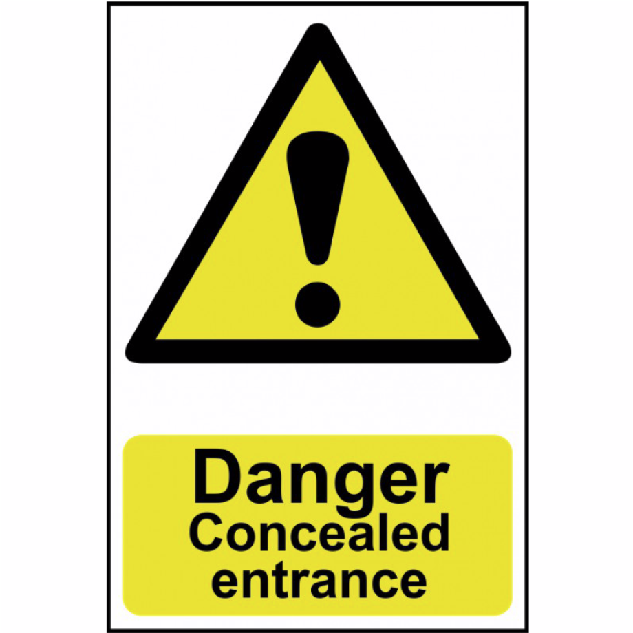 Danger Concealed entrance' Sign - PVC - 300 x 300mm