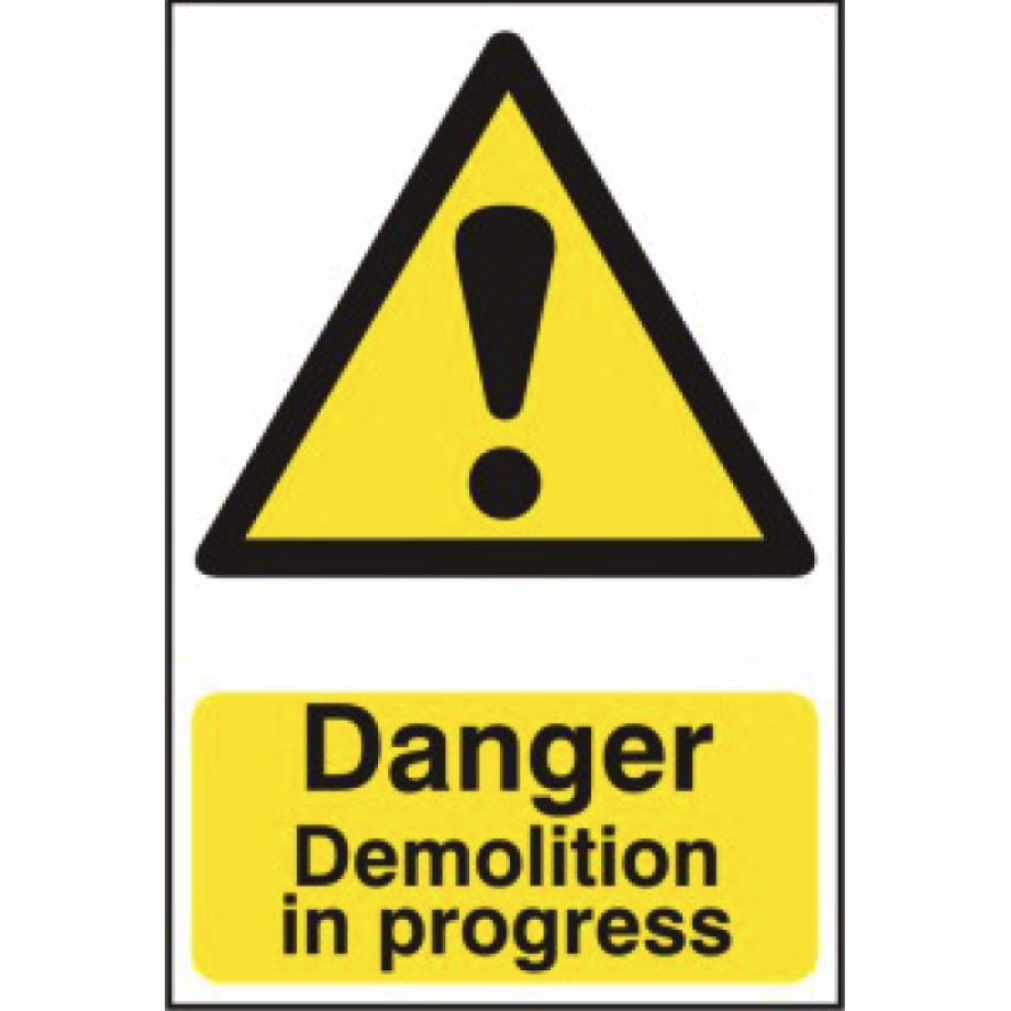 Danger Demolition in progress' - PVC - 200 x 300mm