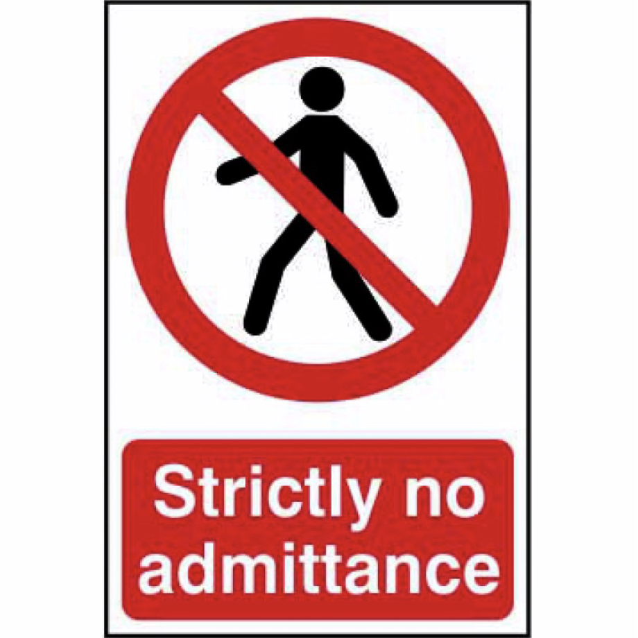 Strictly no admittance' - PVC - 200 x 300mm