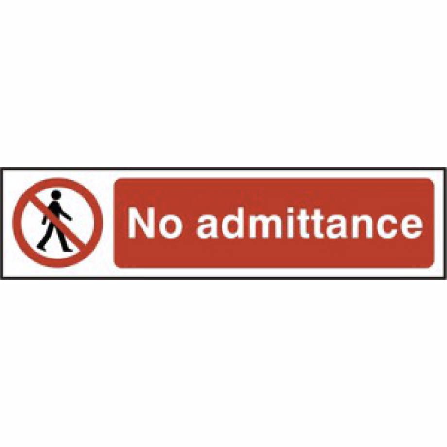 No admittance' Sign - PVC - 200 x 50mm