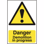 Danger Demolition in progress' Sign - PVC - 400 x 600mm