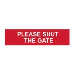 Please shut the gate' Sign/Sticker - PVC - 200 x 50mm