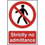 Strictly no admittance' - PVC - 200 x 300mm